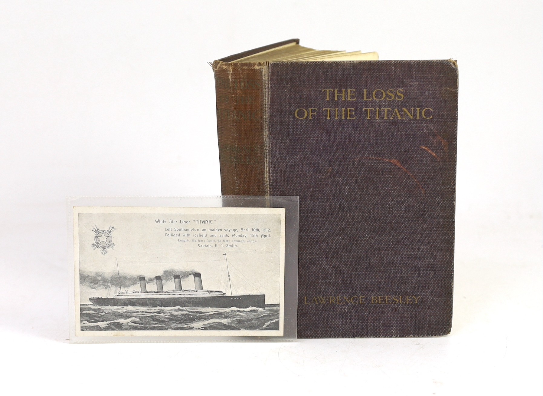 Beesley, Lawrence - The Loss of the SS. Titanic: its story and its lessons ... 3 photo plates & 2 folded plans; publisher's cloth. William Heinemann, 1912